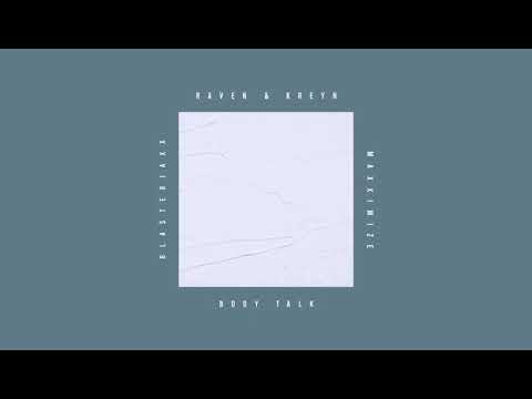 Blasterjaxx x Raven & Kreyn x MAXXIMIZE - Body Talk