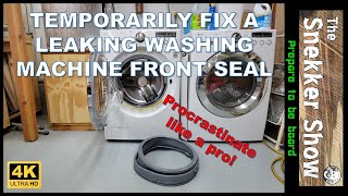 Temporarily patch a leaking washing machine front seal