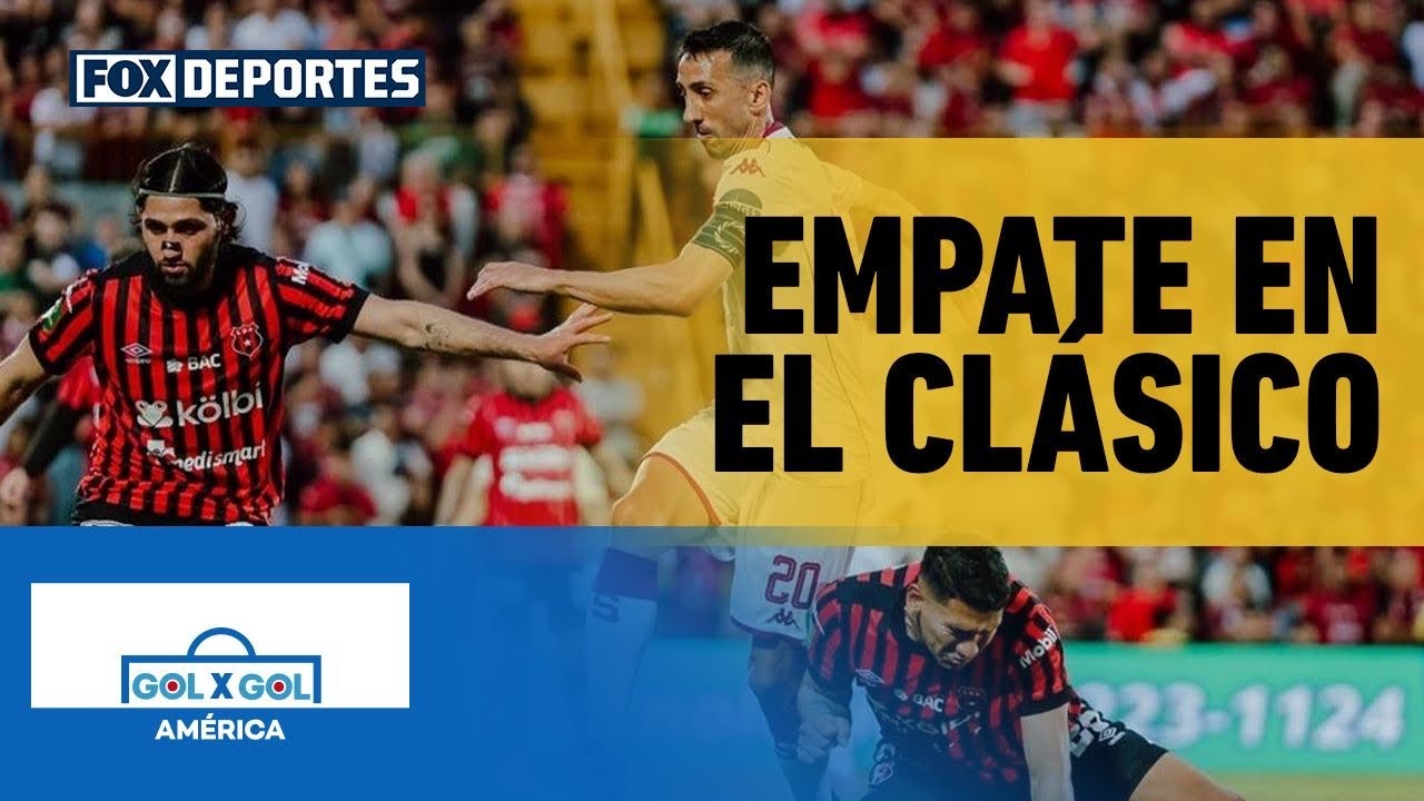 🤔 ALAJUELENSE 1-1 SAPRISSA |  Con sabor amargo para ambos | GolXGol