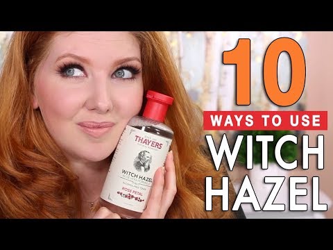 10 Ways to Use WITCH HAZEL In Your Beauty Routine