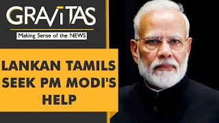 Gravitas: Sri Lanka's Tamil MPs seek PM Modi's help