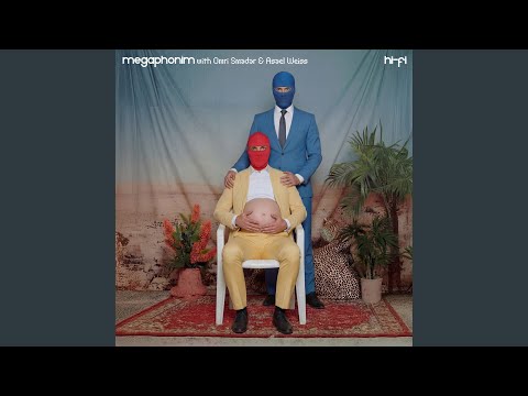 Hi-Fi (feat. Omri Smadar, Asael Weiss)