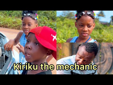 Kiriku the mechanic 🤣 - Kiriku || Omogeh