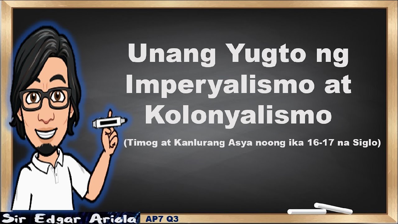 Unang Yugto ng Kolonyalismo at Imperyalismo sa Timog at Kanlurang Asya