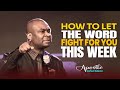 LET THE POWER OF GOD FIGHT FOR YOU - APOSTLE JOSHUA SELMAN