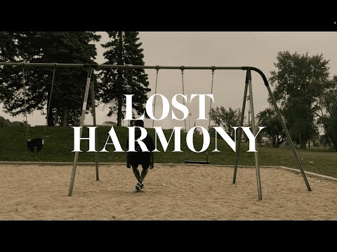 LOST HARMONY (dir. Ryan Helou)