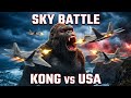 Kong Vs American Fighter Planes Sky Battle Over The Pacific