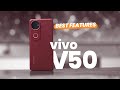 Vivo V50 Best Features