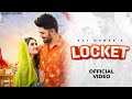 Locket Official Mane Takiye Me Tu Dikhe S Aman Anjali Shiva C Raj New Haryanvi Songs 2024