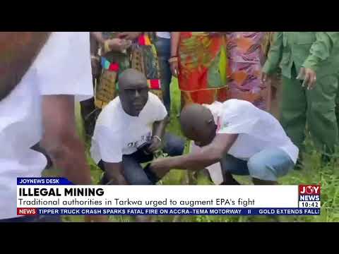 Illegal Mining: Traditional authorities in Tarkwa urged to augment EPA's galamsey fight