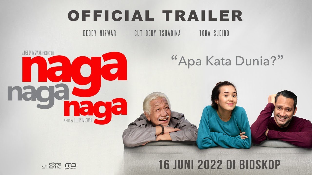 Naga Naga Naga - Official Trailer | 16 Juni 2022 di BIOSKOP