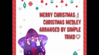 Simple Triad - Christmas medley ( rudolph the red nosed reindeer, frosty the snowman ...)