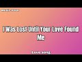 I Was Lost Until Your Love Found Me Lyrics Romantic English Love Song Heartfl 2025