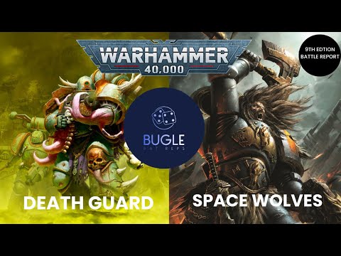 Deathguard Vs Space Wolves - Warhammer 40k 9th edition Battle Report 2000 points