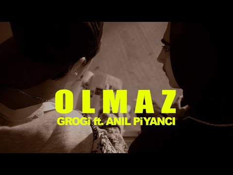 Grogi ft Anıl Piyancı - Olmaz
