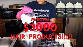 MAKING $3000 WORTH OF HAIR PRODUCTS!!! | SMALL BUSINESS