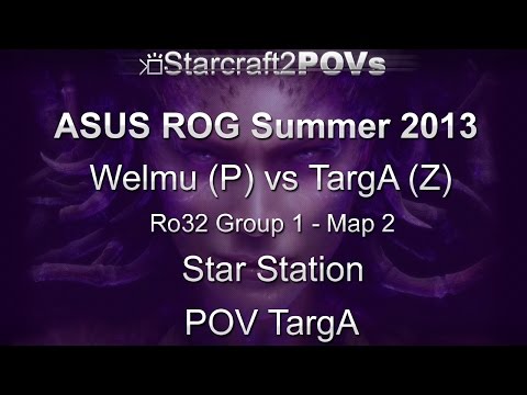 SC2 HotS - ASUS ROG Summer 2013 - Welmu vs TargA - Ro32 Group 1 - Map 2 - Star Station - TargA