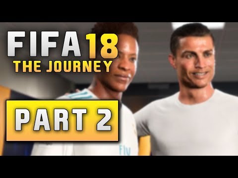 FIFA 18 THE JOURNEY Walkthrough | Part 2 | ULTRA SETTINGS | No Commentary