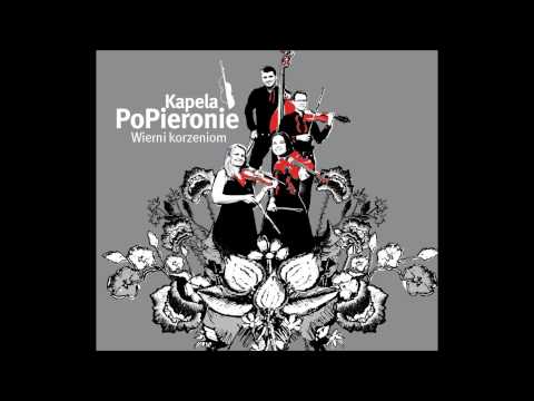 Kapela PoPieronie - Po Modrym Dunaju (Polish Folk Music)