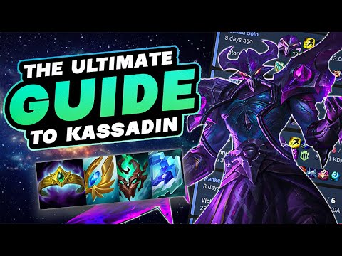 KASSADIN Season 13 Guide - How To LEARN and Carry With KASSADIN Step by Step