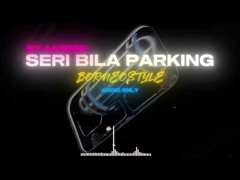 AAIREEN - SERI BILA PARKING (CLEAN CONCEPT)