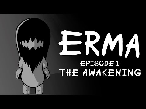 Erma Episode 1- The Awakening