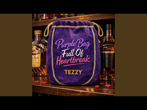 Purple Bag Full Of Heartbreak