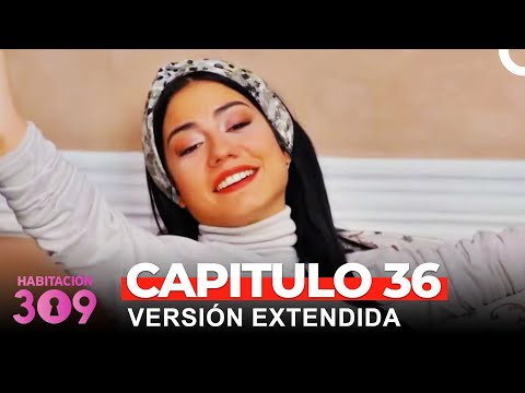 Habitación 309 Capítulo 36 (Versión Extendida)