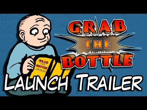 Grab the Bottle - Launch Trailer thumbnail