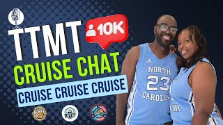 🔴 Talk To Me Thursday - Cruise Chat!