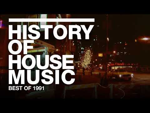 Best of 1991 | History of House Music