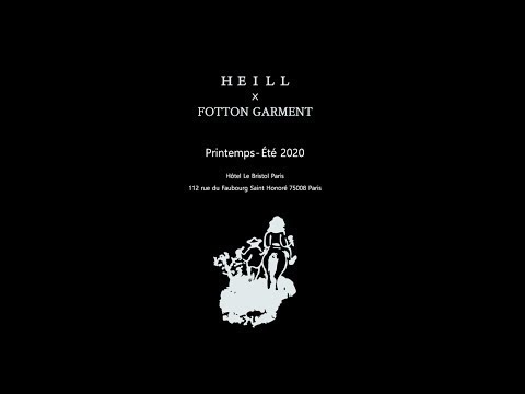 HEILL X FOTTON GARMENT Spring-Summer 2020