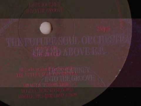 Future Soul Orchestra - Into The Groove