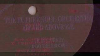 Future Soul Orchestra - Into The Groove