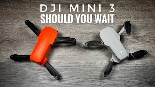 האם כדאי לחכות ל-DJI Mini 3? או ללכת על Mini 2 או Autel Nano