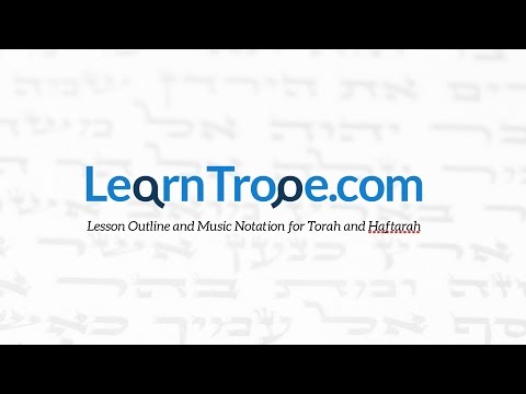 LearnTrope com   Torah and Haftarah Trope, Lesson Outline and Sheet Music