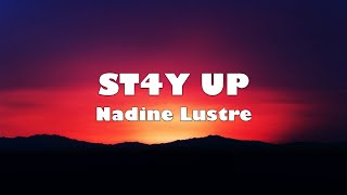 Nadine Lustre - St4y Up (Lyrics)