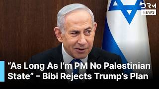 Breaking News: Netanyahu Rejects Trump's Gaza Plan And Rules Out Palestinian State Under Him | AC1F