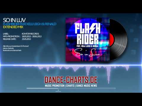 Flashrider feat. Kelli Leigh & Renald - So in Luv (Extended Mix) - Dance-Charts.de Promo Teaser