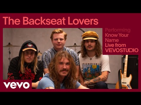 Thumbnail for The Backseat Lovers - Know Your Name (Live Performance) | Vevo by The Backseat Lovers