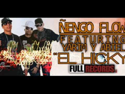 Ñengo Flow Ft Yarim & Abiel - El Hicky