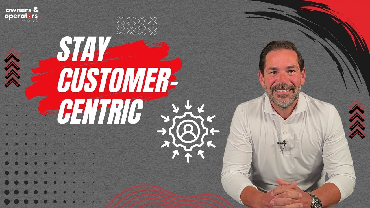 Stay Customer  Centric