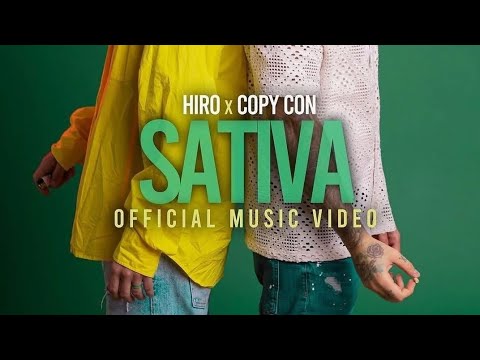 HIRO X COPY CON SATIVA | OFFICAL MUSIC VIDEO | REMIX