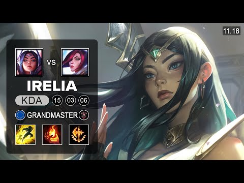 Irelia Top vs Fiora - EUW Grandmaster - Season 11 Patch 11.19