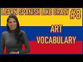 Learn Spanish - common art spanish words and phrases.