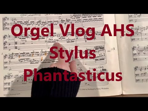 Aufbau N. Bruhns Praeludium The Great und Stylus Phantasticus #vlog