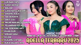 Download lagu OM ADELLA TERBARU 2025 | NURMA KDI - TASYA ROSMALA - SHERLY KDI - DIFARINA INDRA - FENDIK mp3