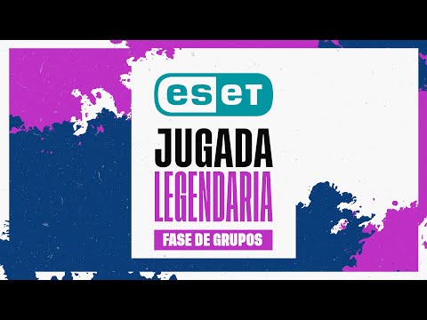 ESET Jugadas Legendarias -  Fase de Grupos - ESET IBERIAN CUP