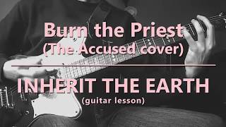 Burn the Priest - Inherit the Earth (guitar lesson w/ tabs)
