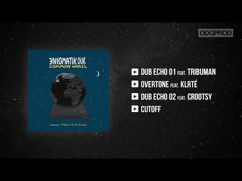 Enigmatik Dub - Common Wheel [Full EP]
